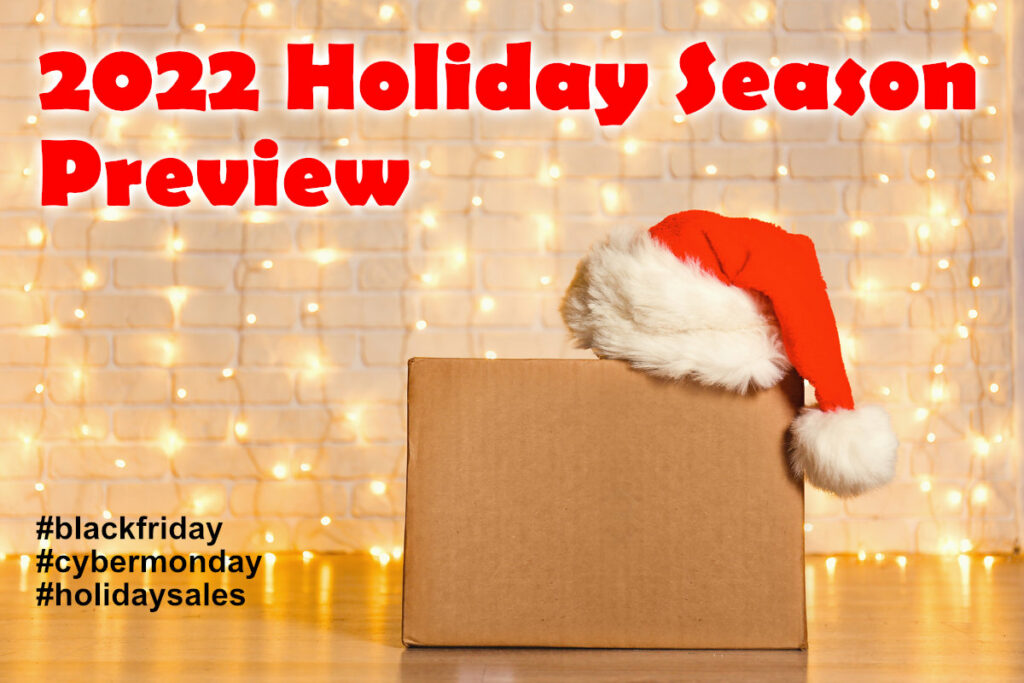 2022 Holiday Season – 13 Shipping and eCommerce Experts Insights on What We Should Know